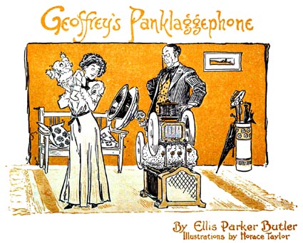 'Geoffrey's Panklaggephone' from Cosmopolitan magazine September 1909