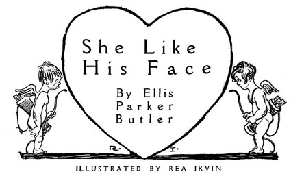 'She Liked His Face' from Green Book Magazine, March 1917