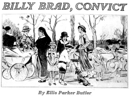 'Billy Brad, Convict' by Ellis Parker Butler.