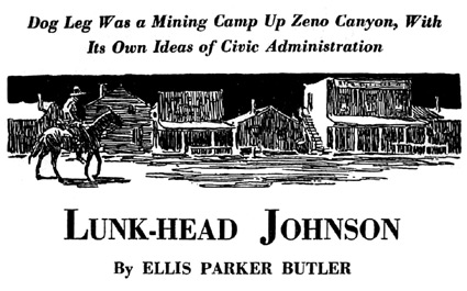 'Lunk-head Johnson' by Ellis Parker Butler