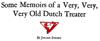 Some Memoirs of a Very, Very, Very Old Dutch Treater