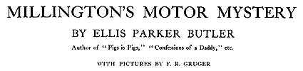 'Millington's Motory Mystery' by Ellis Parker Butler