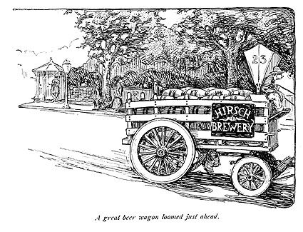 A great beer wagon loomed just ahead.