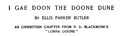'I Gae Doon the Doone Dune' by Ellis Parker Butler