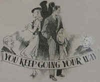 youkeepgoingyourway.jpg (70424 bytes)