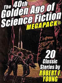 the40thgoldenageofsciencefictionmegapack.jpg (30154 bytes)