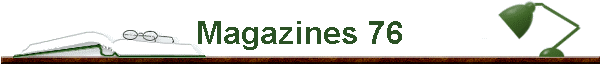 Magazines 76